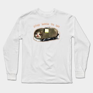 stop mean to me #3 starring crying cat baked potato - wholesome cat memes Long Sleeve T-Shirt